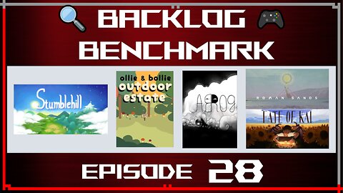 🔍 Backlog Benchmark 28 🎮 | Humble Bundle - Exclusive Lineup?! + Ep.26 Fix | July 16th, 2025
