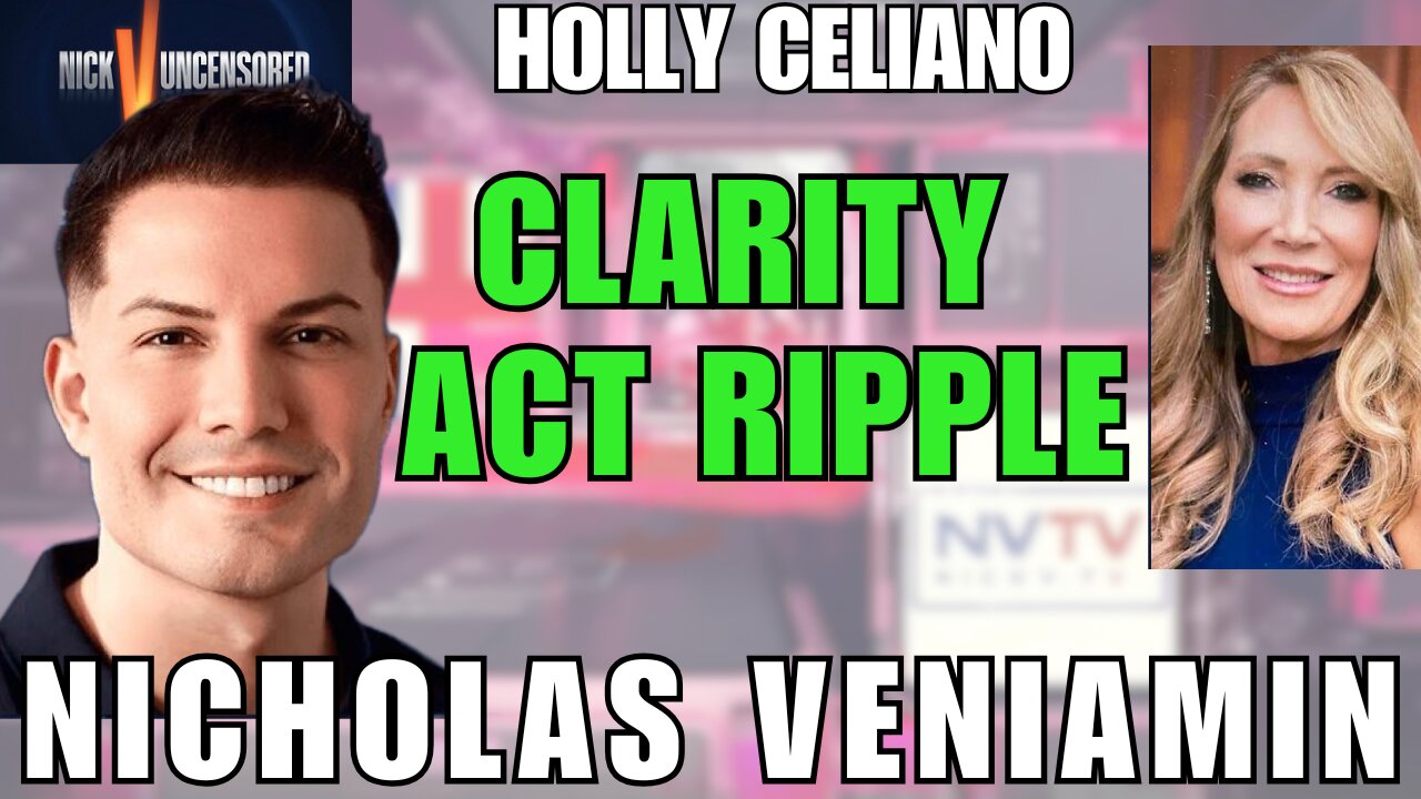 Inside the Clarity Act: Holly Celiano on Ripple XRP & the Iraqi Dinar with Nicholas Veniamin