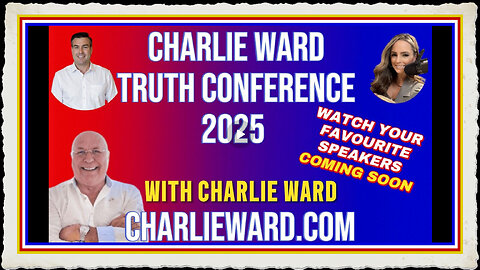 CHARLIE WARD TRUTH CONFERENCE WITH CHARLIE WARD - SPEAKERS TO FOLLOW!