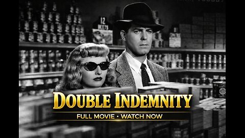 Double Indemnity (1944) – Film Noir Masterpiece | Billy Wilder Classic | Full Movie