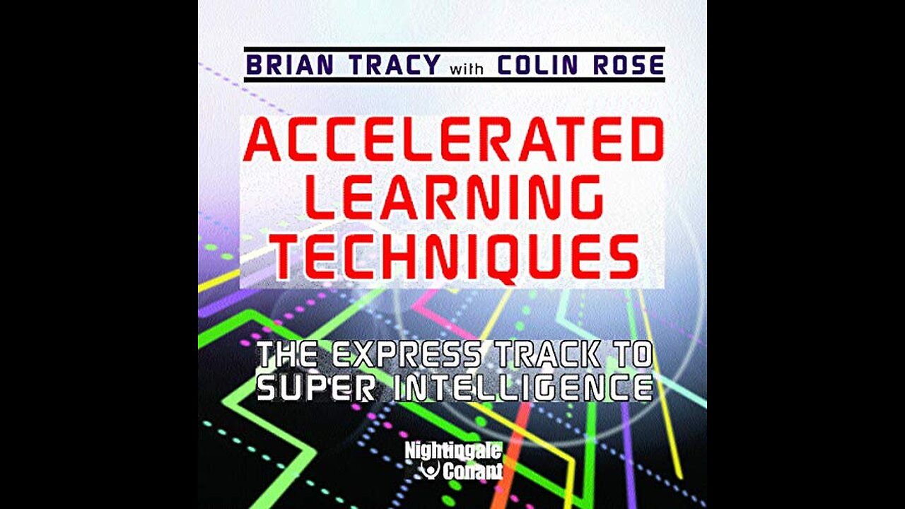 Accelerated Learning Techniques - Brian Tracy