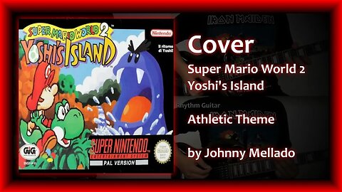 Yoshi's Island - Athletic Theme (Metal Cover) | Johnny Mellado