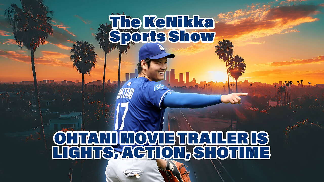 MLB: Ohtani MOVIE Trailer Is Lights, Action, SHOTIME