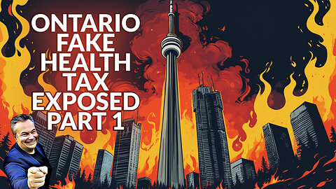 The Evil Tax Scam Called THE EMPLOYER HEALTH TAX in The Canadian Province of Ontario - PART 1