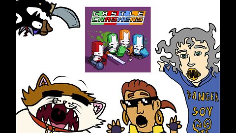 202nd Stream - Castle Crashers - The Heroes the Kingdom Deserves (Oh dear...)