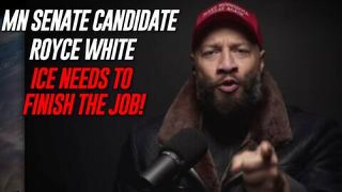 Minnesota Senate Candidate Royce White Says Now's The Time Trump Must Deport All Illegals