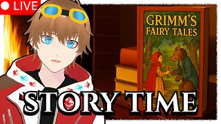 Reading Grimms' Fairy Tales LIVE 【✩VTUBER】