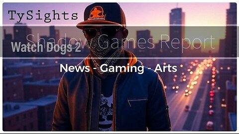 Get Guerrilla / #WatchDogs2 - Part 3 X-@TySights #SGR 9/2/25 9:30pm-CST
