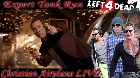 EXPERT Tank Run: L4D2 / Christian Key LIVE / Left 4 Dead 2