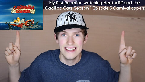 My first Reaction watching Heathcliff and the Cadillac Cats Season 1 Episode 3 Carnival capers
