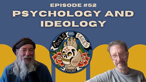 Episode #52: Psychology and Ideology