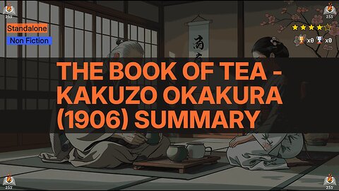 The Book of Tea - Kakuzo Okakura (1906) Summary