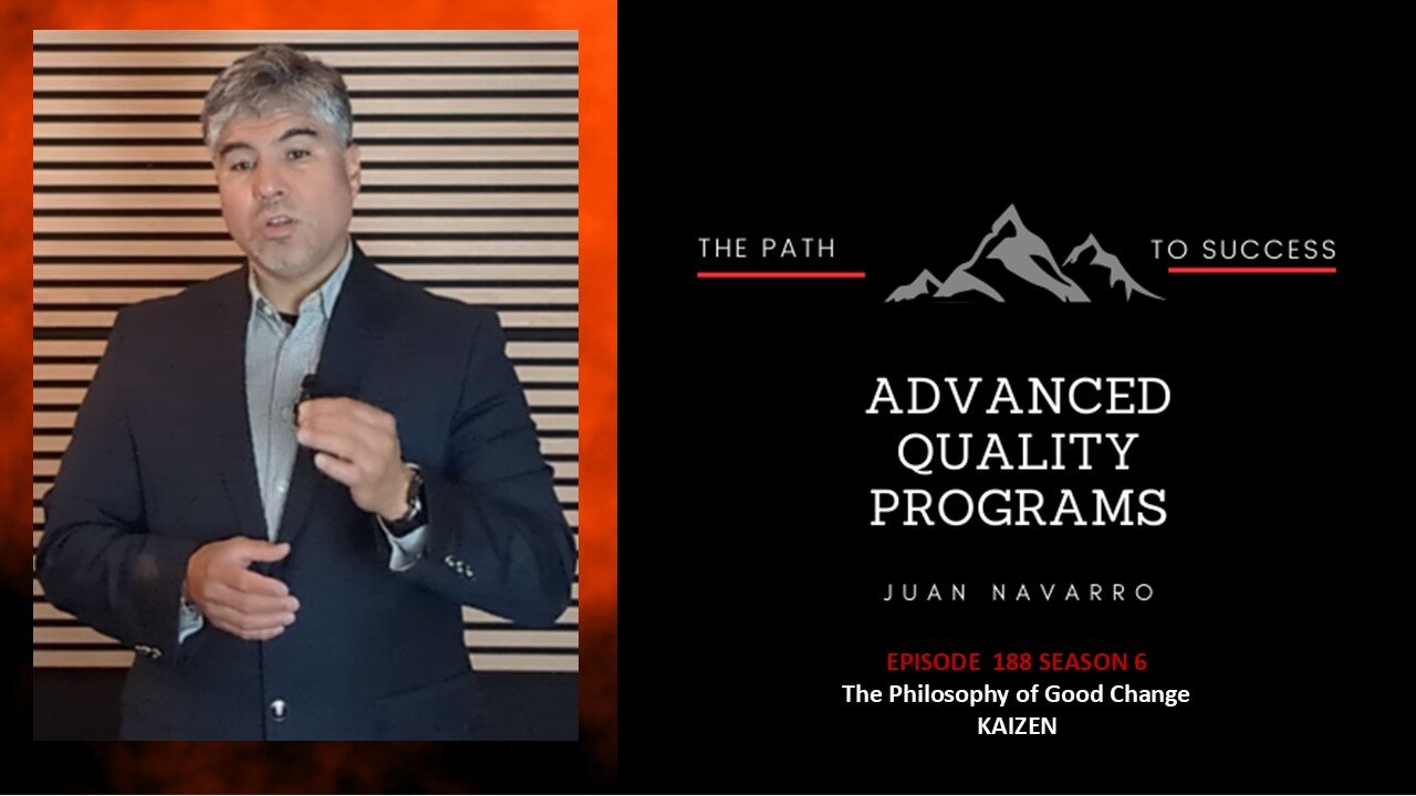 EP188 S6 – The Philosophy of Good Change: Kaizen