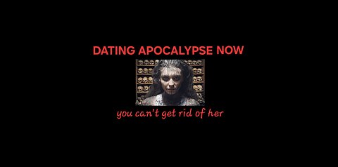 "DATING APOCALYPSE NOW" Season2 Episode2