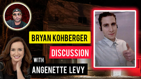💥DISTURBING 💥 Bryan Kohberger Conspiracy Vs Facts With Angenette Levy #bryankohberger