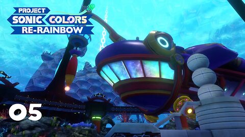 Sonic Colors: Project Re-Rainbow - Part 5: A Torturous Aquarium