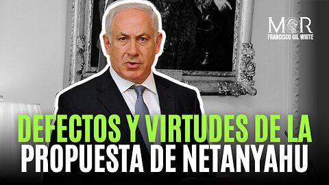 Los Defectos y las Virtudes de la Propuesta de Conquistar la Ciudad de Gaza