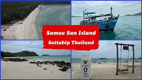 Samae San Island - Beautiful White Sand Beaches South of Pattaya - Thailand 2025