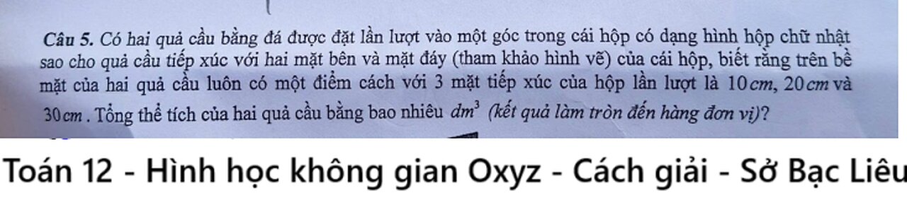 Sở Bạc Liêu: Có hai quả cầu bằng đá được đặt lần lượt vào một góc trong cái hộp có dạng hình hộp