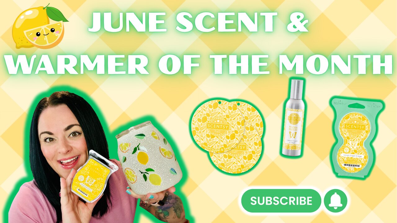 🍋 June Scent & Warmer of the Month 🍋