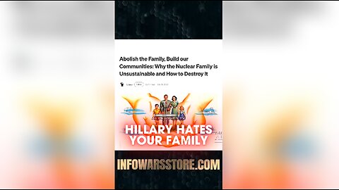 Alex Jones: Hillary Clinton Wants To Abolish Your Family, Trump Wants To Protect It - 5/19/25
