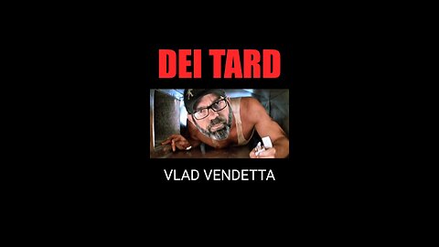VladTalks | DEI TARD | Skit