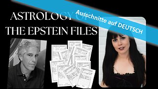 🔎 Die Astrologie der Epstein-Akten vom 15.07.25 💫⛓️🔮