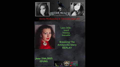 Breaking The Amityville Story with Award Wining Journalist Laura DiDio - REPLAY
