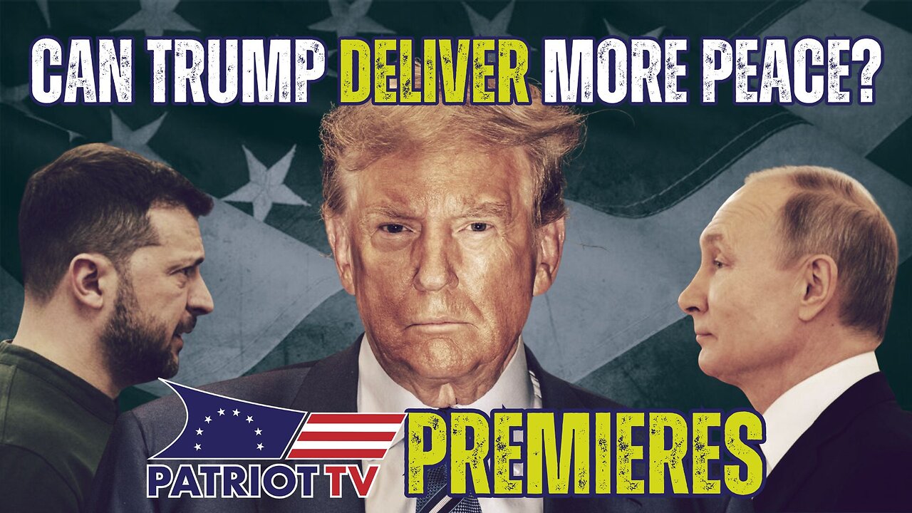 Patriot TV: Ukraine-Russia Peace, Mail-In Ballots, AI 'Therapists', Comey the Swifty, and More