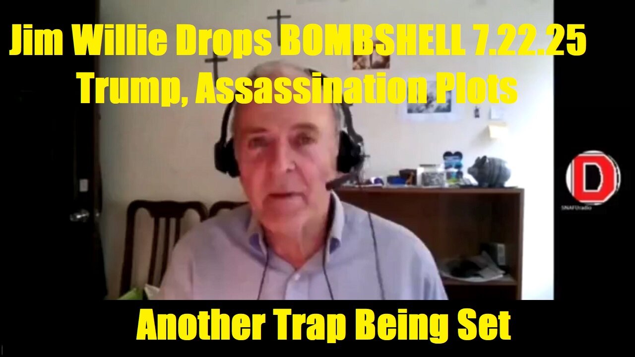 Jim Willie Drops BOMBSHELL, Trump Assassination Plots. Shares Never Before Heard Trump. 7-22-25.