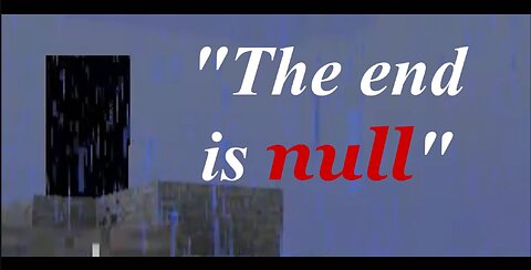 Minecraft Man Vs. Null-A Fatal Rage (The Broken Script)
