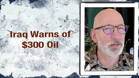 Iraq wars of $300 oil
