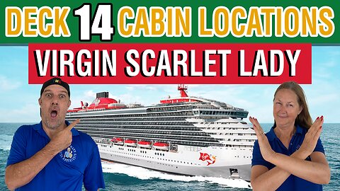 Virgin Scarlet Lady Cabin Deck 14 | Tall Man's Cruise Adventures