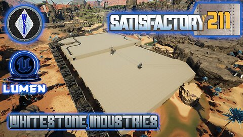 Satisfactory 1.1 | Singleplayer | S4 Episode 211