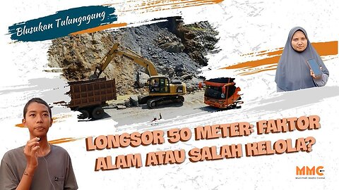 [TULUNGAGUNG] Longsor 50 Meter Tutup Jalan: Faktor Alam atau Salah Kelola? | Blusukan