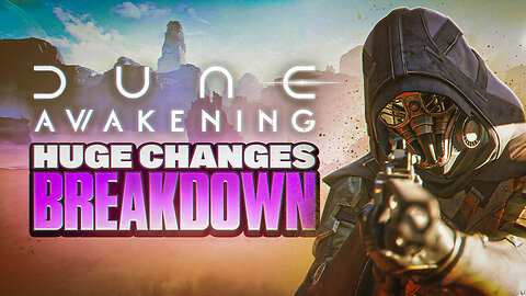 Will This MASSIVE Update Save Dune: Awakening?
