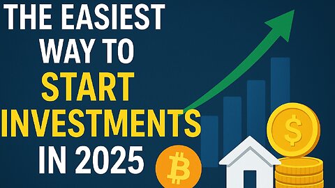 The Easiest Way to Start Investing in 2025 | Beginner’s Guide
