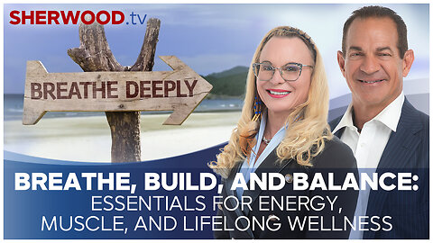 Breathe, Build, and Balance: Essentials for Energy, Muscle, and Lifelong Wellness