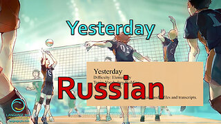 Yesterday: Russian