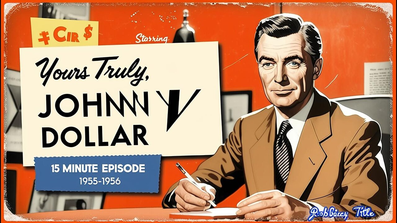 Yours Truly Johnny Dollar - The Molly K Matter - Ep 1-5