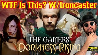 The Gamers: Dorkness Rising Review! Is It Good? W/ Ironcaster, Sunker Maiden and The Common Nerd!