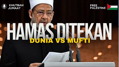 HAMAS DITEKAN DUNIA VS MUFTI