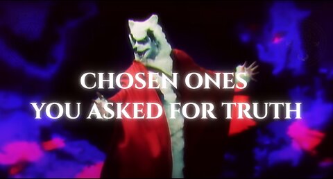 CHOSEN ONE - YOU ASKED FOR TRUTH 🌹, The Wolfe Has Returned: The Archon Magus