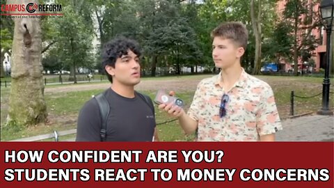 How Confident Are You? Students React to Money Concerns