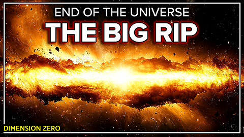End of the Universe: The Big Rip (Part 1 of 3)
