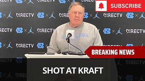 Belichick Takes Shot At Robert Kraft