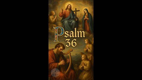 Psalm 36