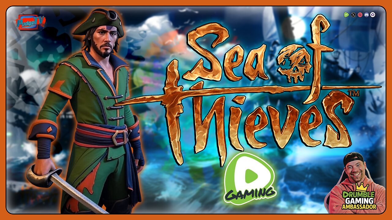🟢 Sea of Thieves - Gaming on Rumble | Primm & Proper Pirating