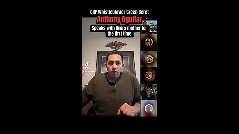 GHF Whistleblower Green Beret Anthony Aguilar