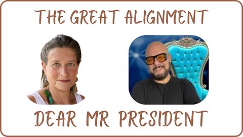 The Great Alignment: Episode #90 Dear Mr President